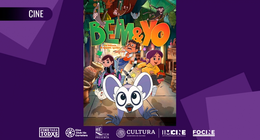 Cine para Todxs | Bem y yo | 22 de julio
