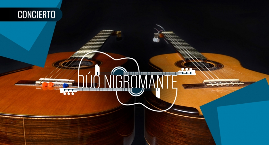 Dúo Nigromante presenta: Momentos del Infinito | 15 de julio
