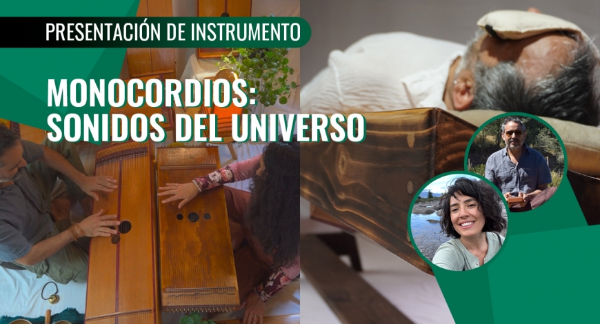 Demostración | Monocordios: Sonidos del Universo, Vibraciones para el Alma | 3 de julio