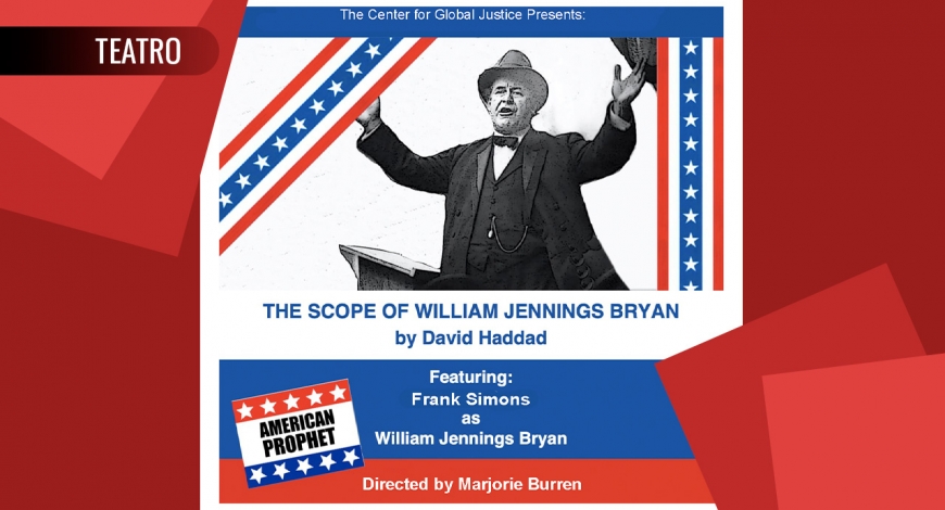 The Scope of William Jennings Bryan | July 26