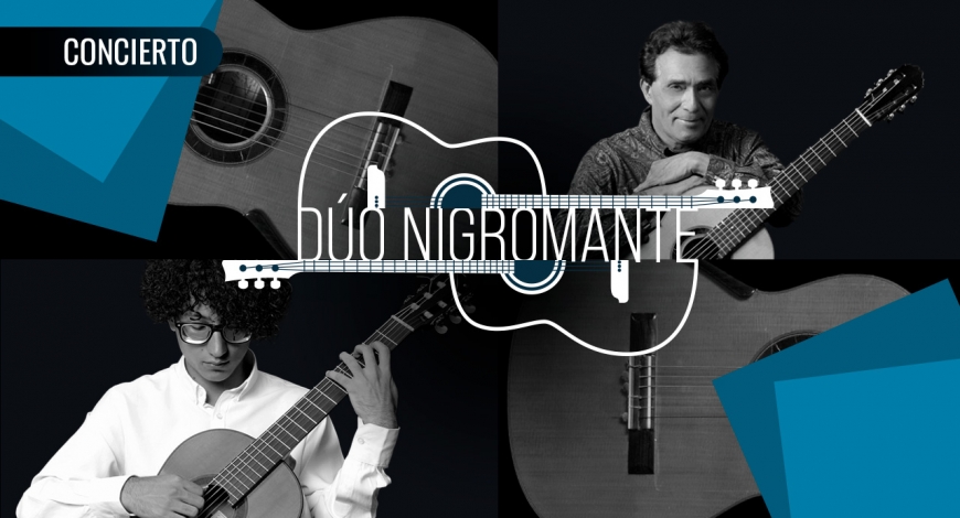 Dúo Nigromante presenta: Momentos del Infinito | 12 agosto