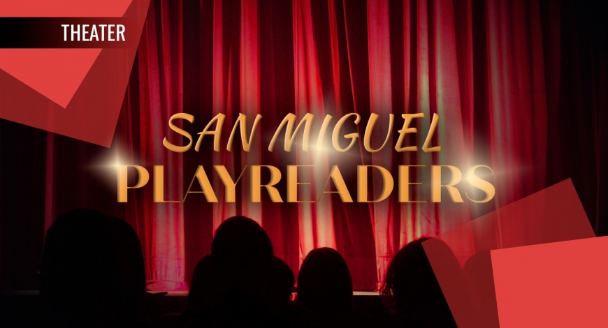 SAN MIGUEL PLAYREADERS – Agust Reading | 13 y 14 de agosto