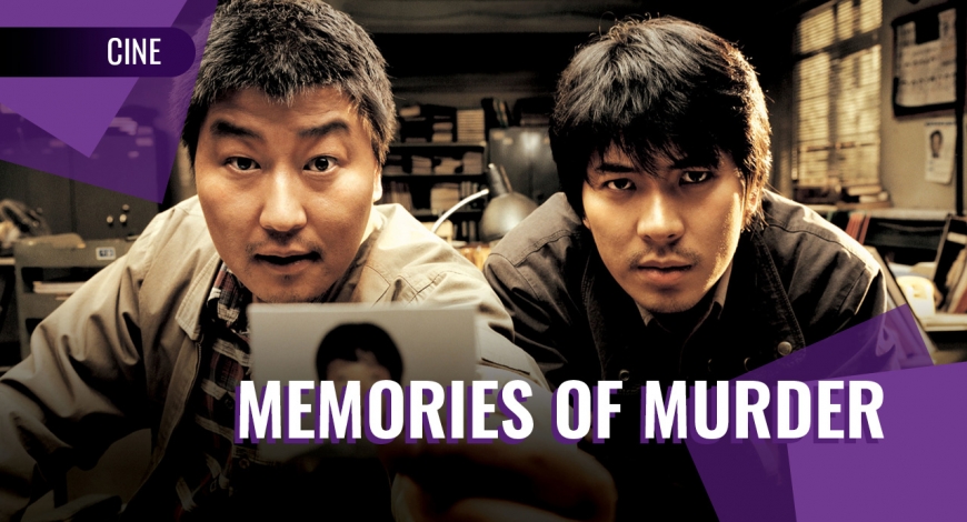 Contemporary Film and Documentary Series: Memories of Murder | 10 de septiembre