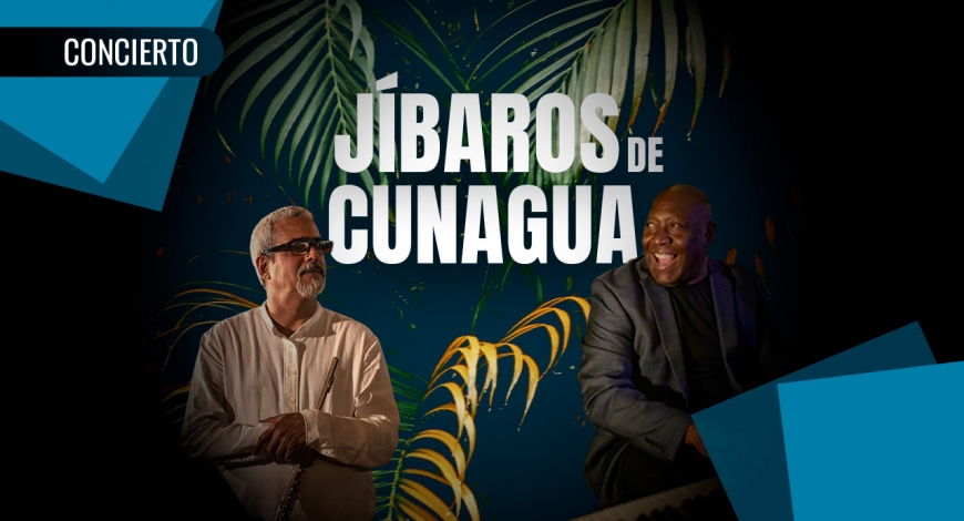 Jíbaros de Cunagua, Ricardo Benítez y Alfred Thomson: Música Tradicional Cubana y Jazz Cubano | 8 de octubre