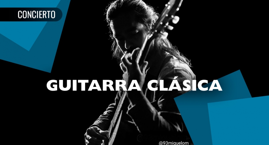 Classical Guitar: Emociones de Latinoamérica por Miguel Omaña | 28 de octubre