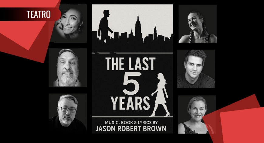 The Last Five Years –  Musical Theatre | 25 de octubre