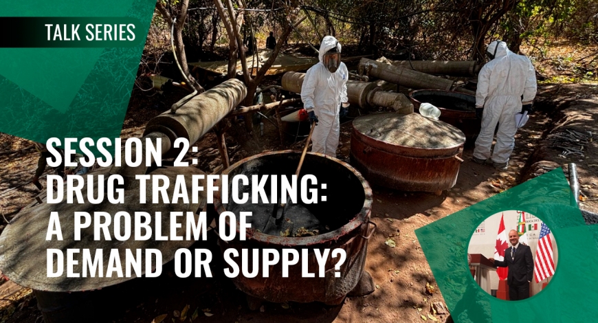 The Mexico-US Security Agenda: A Binational Perspective | Session 2: Drug Trafficking: A Problem of Demand or Supply? | 5 de marzo