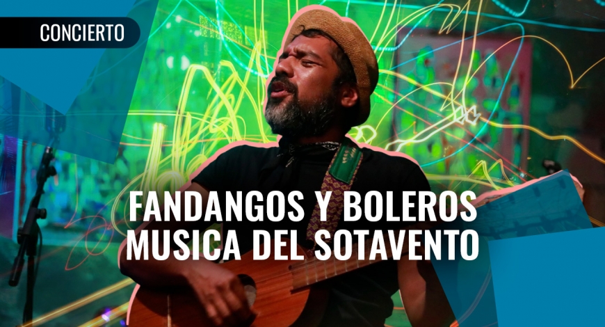 MAMBEMBE Fandangos y Boleros: Música del Sotavento | 28 de abril
